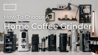 How to Choose a Home Coffee Grinder