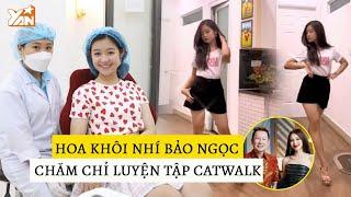 Hoa khôi nhí Bảo Ngọc chăm chỉ tập luyện catwalk nâng cấp ngoại hình Hào quang Hoa hậu là đây