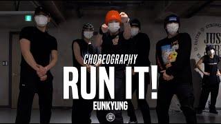 Eunkyung Class  Chris Brown - Run It ft. Juelz Santana  @JustJerk Dance Academy