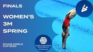 LIVE  Womens 3m Springboard Final  Diving World Cup 2023  Montreal