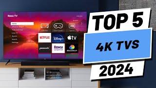 Top 5 BEST 4K TVs in 2024