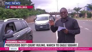 WATCH Protesters Defy Court Order March To Eagle Square In Abuja