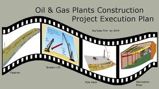 Oil & Gas Plant Construction Project Execution Plan