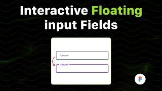 Figma Tutorial Input Field with Animated Label