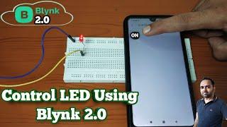 Control LED using Blynk 2.0Blynk IOT using Simple Program  Blynk 2.0 Projects  Node MCU Projects