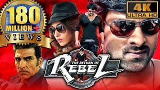 The Return Of Rebel Rebel 4K ULTRA HD Full Action Hindi Dubbed Movie Prabhas Tamannaa Deeksha