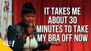 It Takes About 30 Minutes To Take My Bra Off Now  Comedians Unplugged  Crack Up