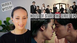 HOUSE OF STARS - สถาบันปั้นดาว EP.9 REACTION