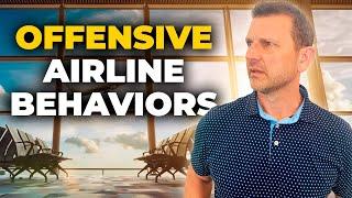 Offensive Airline Behaviors