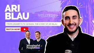 From Grammy’s to Gemara  The Story of Ari Blau