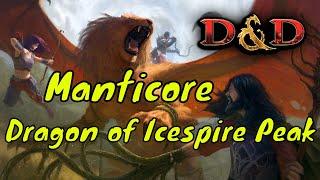 Manticore at Umbrage Hill Dragon of Icespire Peak DM Guide