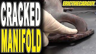 Cracked Exhaust Manifold Repair