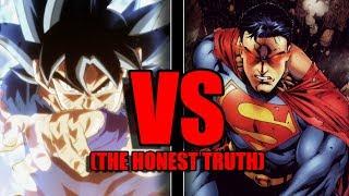 Goku VS Superman  The HONEST Truth