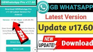 gb whatsapp update kaise kare 2024  Gb Whatsapp v17.60 new update  gb whatsapp update problem