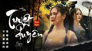 TUYỆT DUYÊN - THƯƠNG LY BIỆT 2 伤离别 Lời Việt  Ngân Ngân Cover HAY NHẤT TỪ TRƯỚC ĐẾN NAY