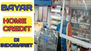 cara bayar home credit melalui Indomaret