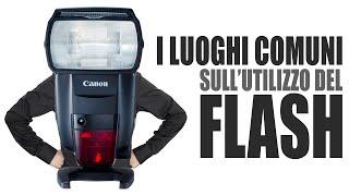 I luoghi comuni sullutilizzo del flash