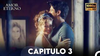 Amor Eterno Capítulo 3 Doblado En Español