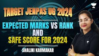 JENPAS 2024  Expected Marks Vs Rank and Safe Score for 2024  Shalini Karmakar