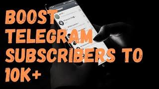 Boost your Telegram Subscribers to 10k+ - Simple Hack