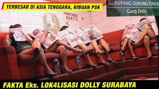 SEJARAH DAN FAKTA GANG DOLLY - SURABAYA SEBELUM DITUTUP