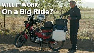 Fully Loaded Test Ride  New Motorcycle Luggage for my Honda Trail 125