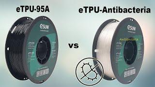 eSun eTPU-95A vs eTPU-Antibacteria new name eTPU-HS - flex filament comparison