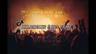 MR.BREAKS - KDS KEEP  REMAKE  New 2024 