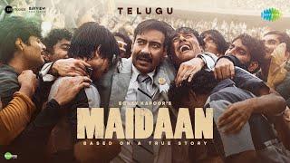 Maidaan - Original Soundtrack Telugu  Ajay Devgn  A. R. Rahman Ramajogayya Sastry Boney Kapoor
