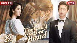 Everlasting Love BondEP29  CEO#xiaozhan bumped into by girl #zhaolusi their fate forever changed