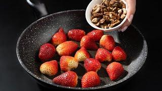 Gebratene Erdbeeren und Nüsse Oh mein Gott das ist so lecker Dessert in 5 Minuten