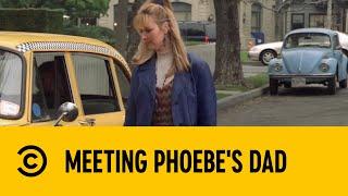 Meeting Phoebes Dad  Friends  Comedy Central Africa