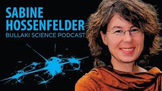 On the Meta Foundations of Physics  Bullaki Science Podcast with Sabine Hossenfelder