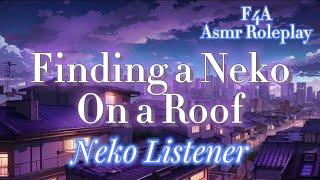 Finding a Neko On a Roof F4A Neko Listener ASMR Roleplay