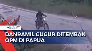 Danramil di Papua Tengah Gugur Ditembak OPM saat Naik Motor di Paniai