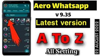 Aero whatsapp all settings  whatsapp aero 9.35 All settings in hindiurdu  #aerowhatsapp