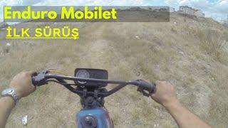 ENDURO MOBİLET İLK SÜRÜŞ #mobilet