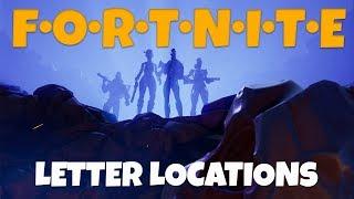 ALL FORTNITE Letter Location Guide - Search F-O-R-T-N-I-T-E Letters Challenge Guide