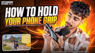 HOW TO HOLD YOUR PHONE GRIP  BGMI BEST PHONE GRIP   HOW TO IMPROVE AIM IN BGMI