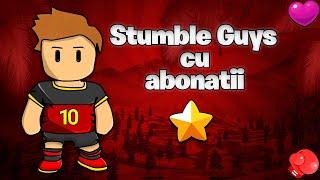  Stumble Guys cu abonatii 