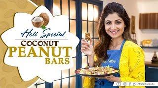 Holi Special Coconut Peanut Bars  Shilpa Shetty Kundra  Healthy Recipes  The Art of Loving Food
