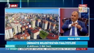 Ümraniye Belediye Başkanı Hasan CAN Akit TV de SIRRI ER in konuğu oldu . 25.05.2016