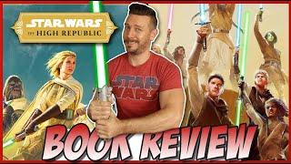 Star Wars Light of the Jedi - Book Review The High Republic