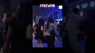 이태원ITAEWONWalking on the streets at night a hot place in Seoul South Korea