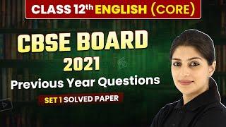 Class 12 English Core CBSE 2021 - Previous Year Questions Set 1 Solved  CBSE Board Exam