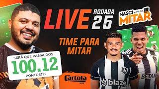 LIVE DICAS RODADA 25 - CARTOLA FC 2023 - LIVE RODADA 25