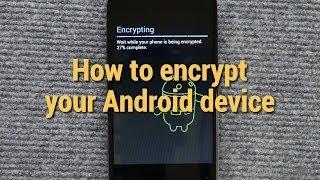 How to encrypt your Android device