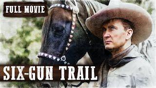 SIX-GUN TRAIL  Tim McCoy  Full Western Movie  English  Free Wild West Movie