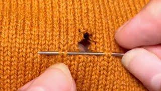 Great Way to Repair Holes in Sweaters Without TracesTutorials for Beginners