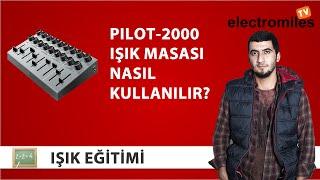 Eclips Pilot-2000 Profesyonel Işık Masası Nasıl Kullanılır? Bölüm 2